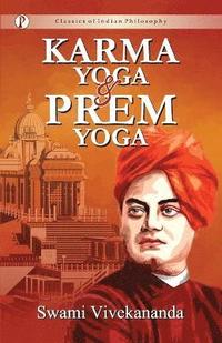 bokomslag Karma-Yoga and Prem-Yoga
