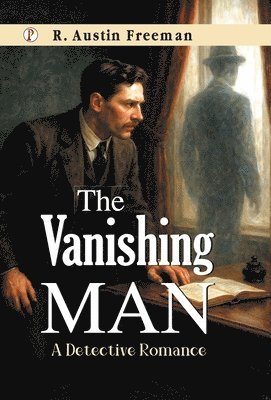 Vanishing Man : A Detective Romance