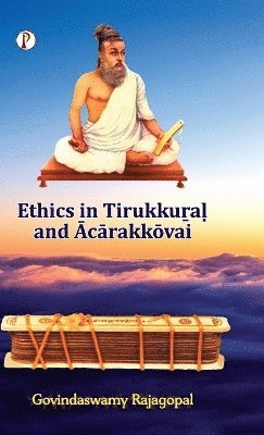 bokomslag Ethics in Tirukkural and Acarakkovai