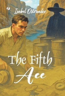 Isabel Ostrander - Fifth Ace, Inbunden