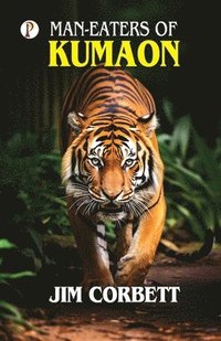 bokomslag MAN-EATERS OF KUMAON