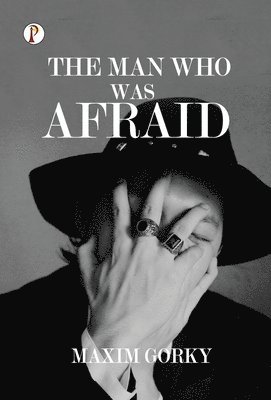 The Man Who Was Afraid 1