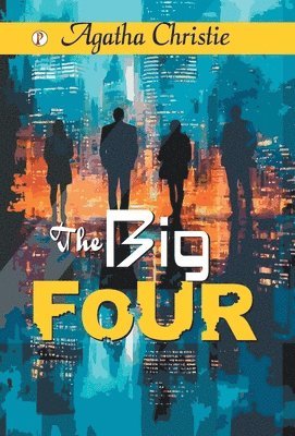 bokomslag The Big Four