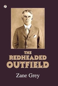 bokomslag The Redheaded Outfield and Other Baseball Stories