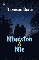 bokomslag Marston and Me