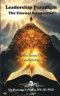 bokomslag Leadership Paradigm: The Eternal Perspective- Reflections on Leadership
