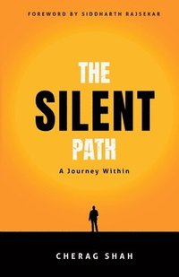 bokomslag Silent Path A Journey Within
