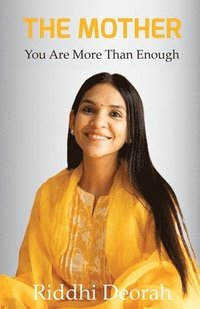 bokomslag The Mother: You Are More Than Enough