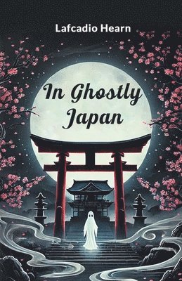 bokomslag In Ghostly Japan