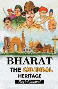 bokomslag Bharat the Cultural Heritage