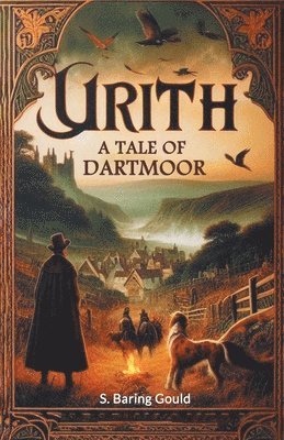 bokomslag Urith A Tale of Dartmoor