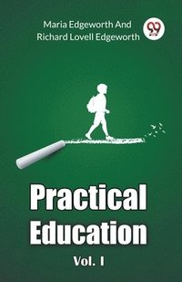 bokomslag Practical Education Vol. I (Edition2024)