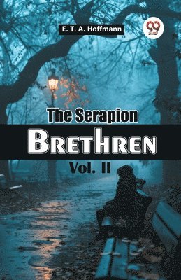 bokomslag Serapion Brethren Vol. II (Edition2024)