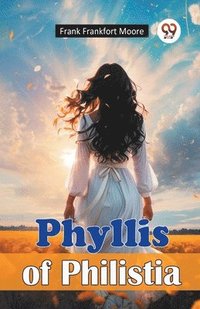 bokomslag Phyllis of Philistia