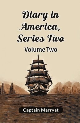 bokomslag Diary in America, Series Two Volume Two