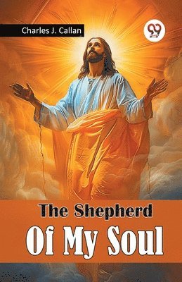 The Shepherd Of My Soul (Edition2024) 1