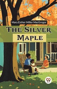 bokomslag Silver Maple (Edition2024)