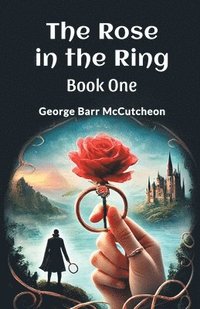 bokomslag Rose in the Ring Book One