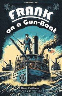 bokomslag Frank on a Gun-Boat (Edition2024)