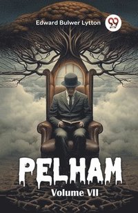 bokomslag Pelham Volume VII (Edition2024)