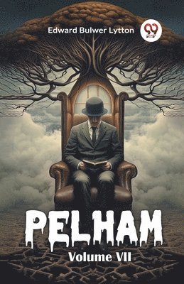 bokomslag Pelham Volume VII (Edition2024)