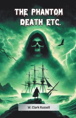 bokomslag Phantom Death Etc (Edition2024)