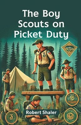 The Boy Scouts on Picket Duty 1