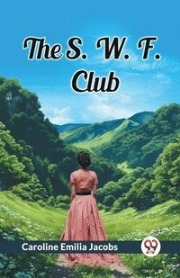 bokomslag S. W. F. Club