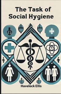 bokomslag Task of Social Hygiene (Edition2024)