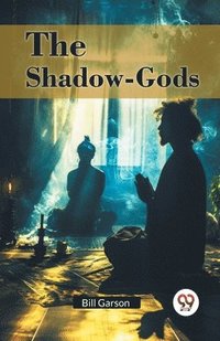 bokomslag Shadow-Gods (Edition2024)