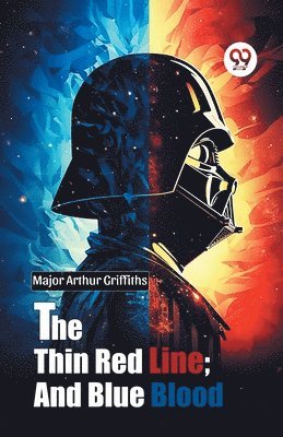 Thin Red Line; and Blue Blood 1