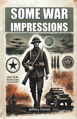 bokomslag Some War Impressions