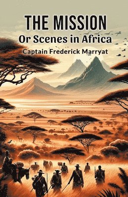 bokomslag Mission or Scenes in Africa