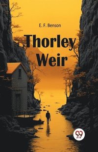 bokomslag Thorley Weir