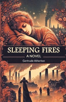 bokomslag Sleeping FiresA Novel (Edition2024)