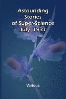 bokomslag Astounding Stories of Super-Science July 1930