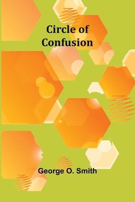 bokomslag Circle Of Confusion