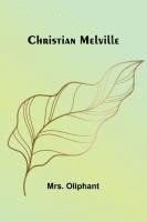 bokomslag Christian Melville