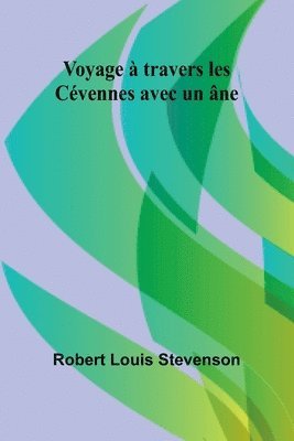 Voyage  travers les Cvennes avec un ne 1