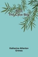 bokomslag Bolo The Cave Boy