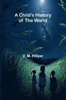 A Child's History of the World 1