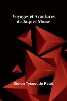 bokomslag Voyages et Avantures de Jaques Massé