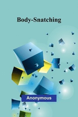 bokomslag Body-Snatching