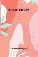 Beyond the Law 1