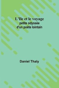 bokomslag L'Ile et le voyage