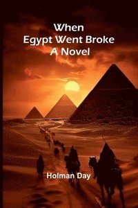 bokomslag When Egypt Went Broke