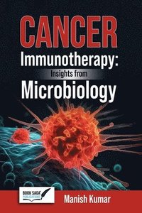bokomslag Cancer Immunotherapy