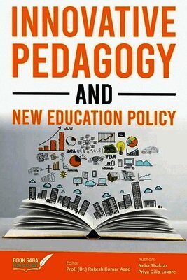 Innovative Pedagogy and New Education Policy