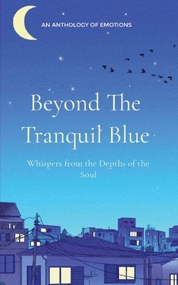 Beyond the Tranquil Blue 1