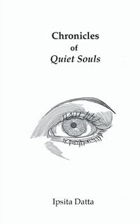 bokomslag Chronicles of Quiet Souls